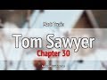 Tom Sawyer Audiobook Chapter 30