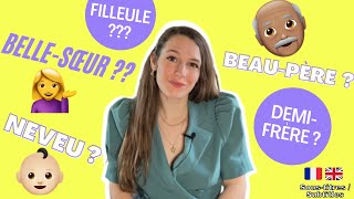 Vocabulary about the family in French (it's a bit complicated 😅)