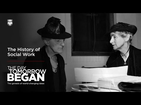 The history of social work | The Day Tomorrow Began