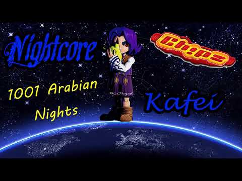 NightcoreKafei Chipz 1001 Arabian Nights Nightcore