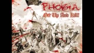 Phobia - Get up and kill