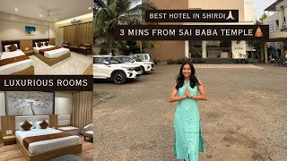 BEST Luxurious Hotel In Shirdi on a BUDGET😍| Hotels in Shirdi for FAMILIES near 
