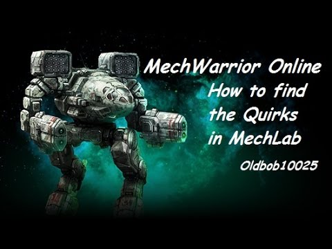 MechWarrior Online - How to find the Quirks in MechLab Tutorial