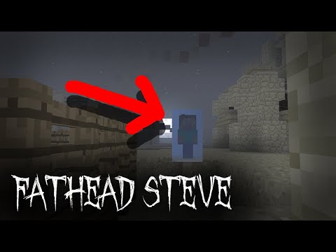 Haunted by FatHead Steve! Minecraft Creepypasta