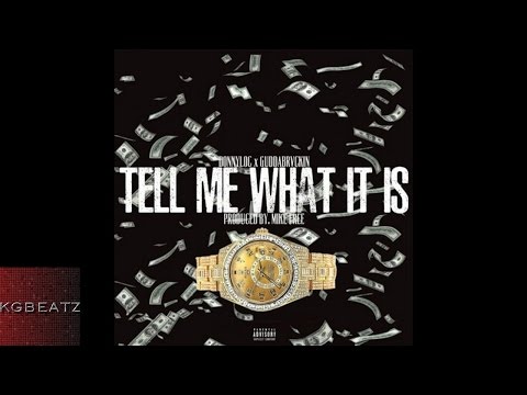 Donny Loc x Gudda - Tell Me What It Is [Remix] [Prod. By Mike Free] [New 2016]