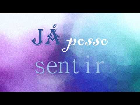 Já Posso Sentir video