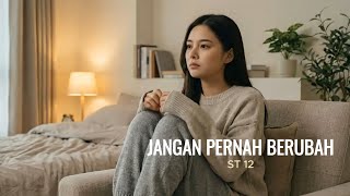 Download lagu Jangan Pernah Berubah - ST12  | Cover by Aini mp3