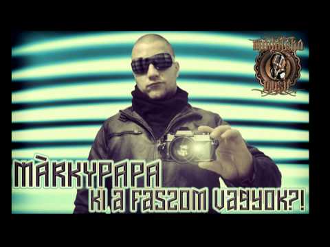Márkypapa - Ki a faszom vagyok?! (2014)