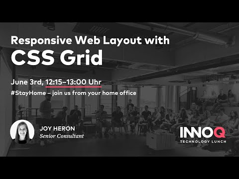 Responsive Web Layout with CSS Grid (english) – INNOQ Technology Lunch