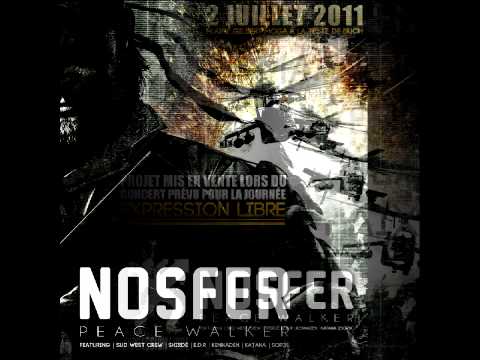 J'arreterai pas - Nosfer Feat Kennaden Peace Walker