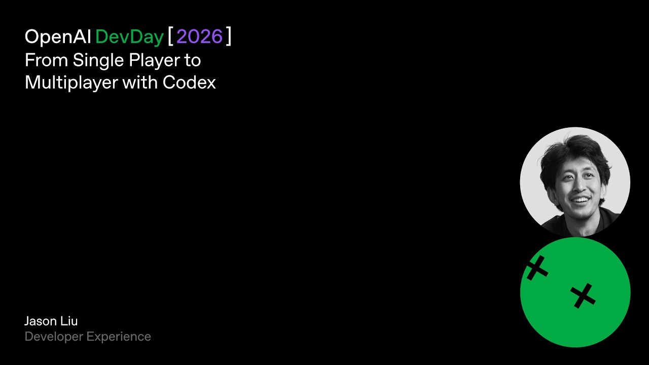 From Single Player to Multiplayer with Codex | DevDay 2026