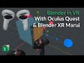 Blender Secrets - Blender in VR with Blender XR Marui and Oculus Quest 2