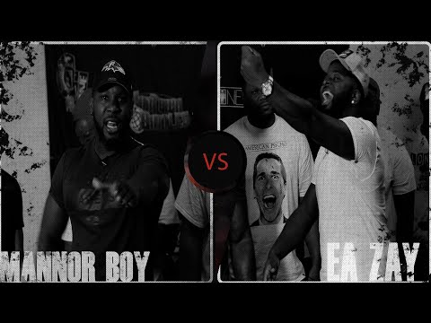 EA Zay vs Mannor Boy