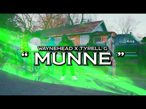 WAYNEHEAD x TYRELL G-MUNNE(OFFICIAL MUSIC VIDEO)