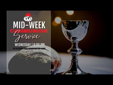 MID-WEEK COMMUNION SERVICE | 29, SEPT  2021| FAITH TABERNACLE
