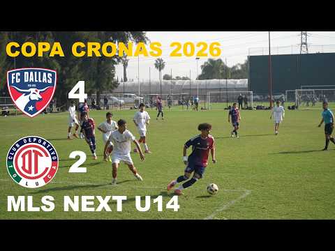 Road to the Final! FC Dallas U14 vs Toluca | Copa Cronos 2026 #FCDallas #mlsnext #YouthSoccer