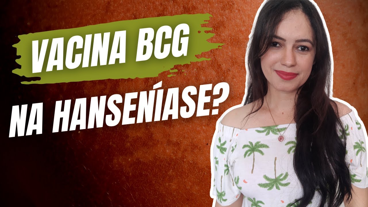 HANSENÍASE: Como funciona a investigação dos contatos e Vacina BCG? (Profª Juliana Mello)