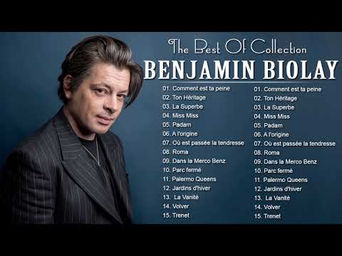Benjamin Biolay Plus Grands Succès 2021 - Benjamin Biolay Greatest Hits Full Album