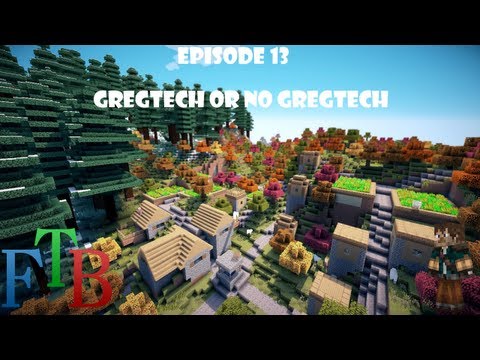 Minecraft Feed The Beast: S0E13 - GregTech or No GregTech?