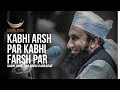 Kabhi Arsh Par Kabhi Farsh Par Tariq Jameel Classical Stories Whatsapp Status 2021