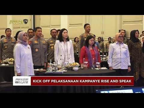 PRESISI UPDATE: LAKSANAKAN #RISEANDSPEAK POLRI CEGAH TINDAK PIDANA KAUM RENTAN 27/02/2025 (21.00)