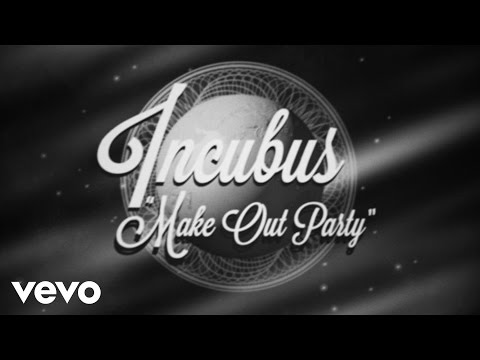 Incubus - Make Out Party (Lyric Video)