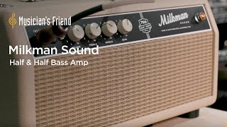 Video thumbnail for Milkman Sound Half and Half 700W Tube Hybrid Bass Amplifier - All Playing, No Talking by Musician's Friend