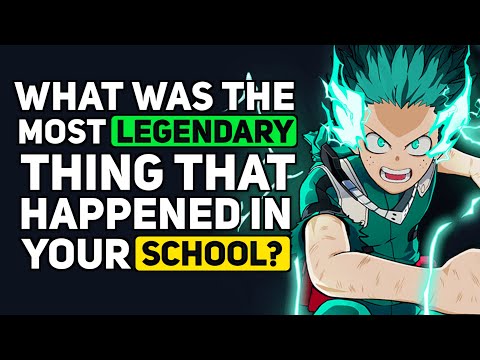 What's the most LEGENDARY thing that happened at your SCHOOL? - Reddit Podcast