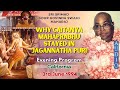 038. Why Caitanya Mahāprabhu stayed in Jagannātha Puri || Evening Prog || California || 3rd Jun 1994