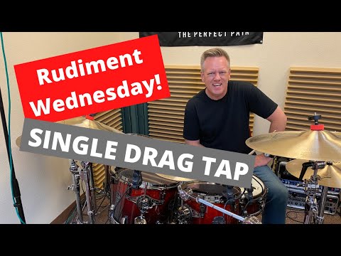 How To Play The Single Drag Tap - RUDIMENTAL WEDNESDAY!