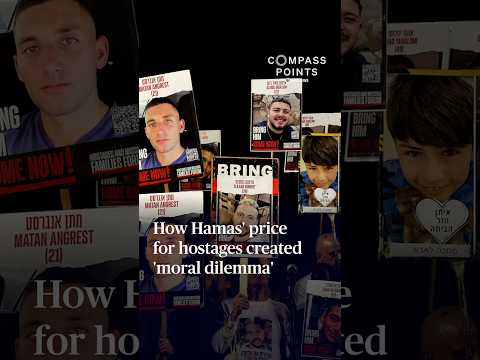 How Hamas' price for hostages created 'moral dilemma'