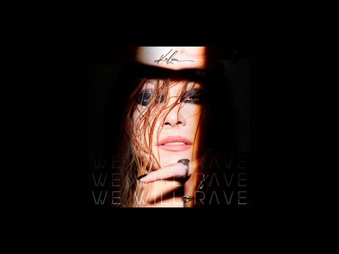 KALEEN - WE WILL RAVE