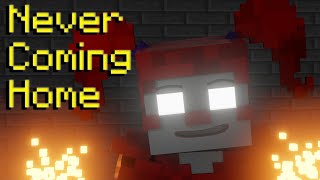 Never Coming Home |Minecraft FNaf Animation|