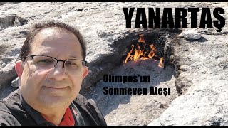 Olimpos'un Sönmeyen Ateşi : Yanartaş | Antalya