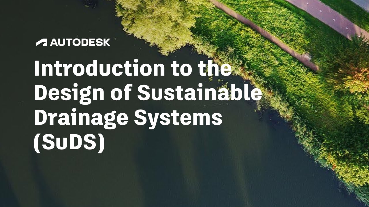 Introduction to the Design of Sustainable Drainage Systems (SuDS)