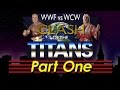 WWF vs WCW Clash Of The Titans Part 1 (WWE 2K ...