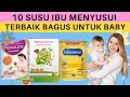10 Rekomendasi Susu Ibu Menyusui Terbaik Susu Menyusui Yang Bagus