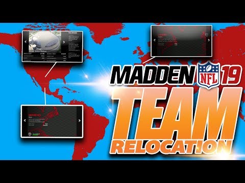 Madden 19 Franchise: How To Relocate - All Locations & Stadiums