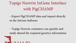 PigCHAMP & Topigs Norsvin InGene Interface