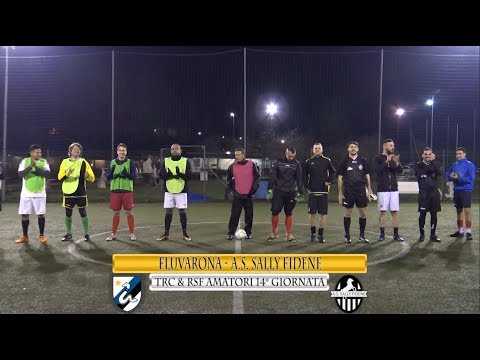 RSF & TRC - CA5 AMATORI 14°GIORNATA - FLUVARONA - AS SALLY FIDENE 6-19