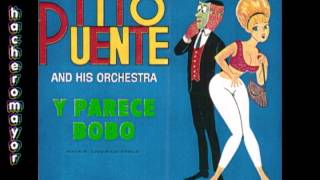 TITO PUENTE AND HIS ORCHESTRA - LLEGO EL FRIZAO