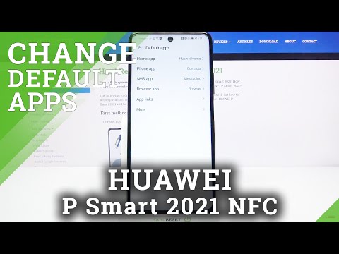 How to Adjust Default Apps in Huawei P Smart 2021 NFC?