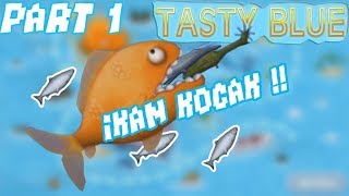 Ini Ikan Apa ?? - Tasty Blue
