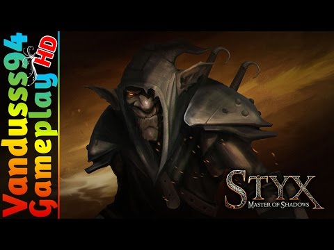 Styx: Master of Shadows Gameplay [PC FULL HD]