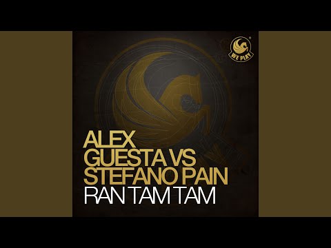 Ran Tam Tam (Alex Guesta & Stefano Pain Radio Edit)