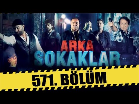 ARKA SOKAKLAR 571. BÖLÜM | FULL HD