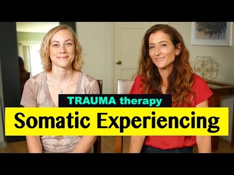 What is SOMATIC EXPERIENCING in Trauma Therapy? | Kati Morton