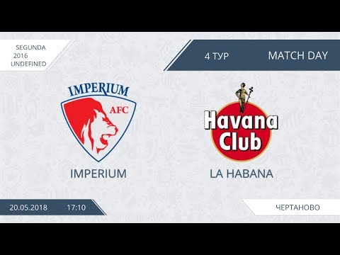 AFL18. America. Segunda. Day 4. Imperium - La Habanа