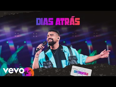 Video thumbnail for Dias Atrás (Ao Vivo)