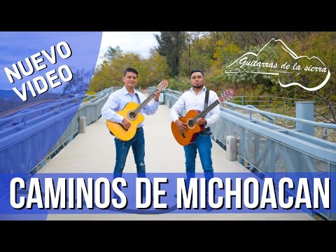 Caminos de Michoacán | Guitarras de la Sierra